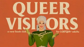 ‘Queer Visitors’ Book Club Brings Drag and Oz-Inspired Magic to LGBTQ+ Adults